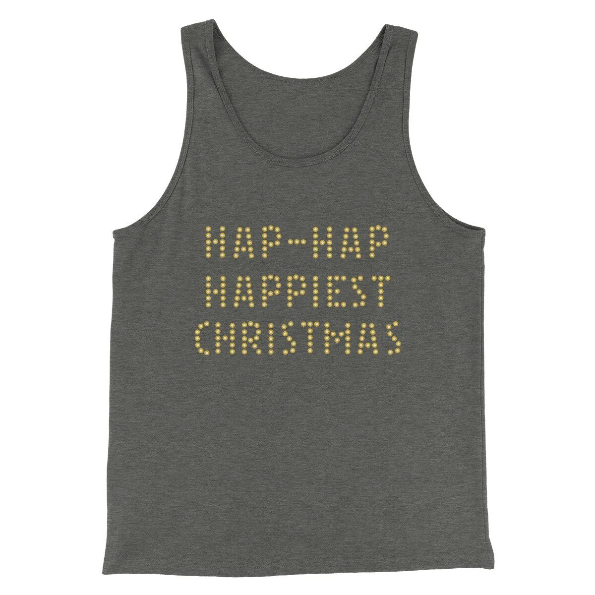 Hap-Hap Happiest Christmas Funny Movie Men/Unisex Tank Top