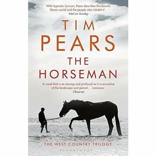 Tim Pears West Country Trilogy 3 Books Collection Set (Horseman, Wanderers, Redeemed)