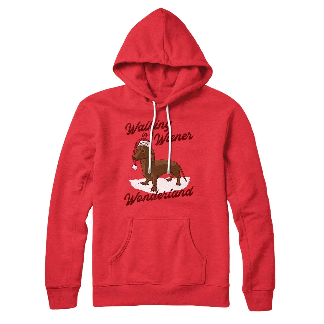 Walking In A Wiener Wonderland Hoodie